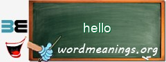 WordMeaning blackboard for hello